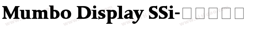 Mumbo Display SSi字体转换